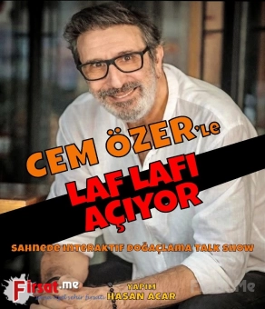 ’Cem Özer’le Laf Lafı Açıyor’ Talk Show Bileti