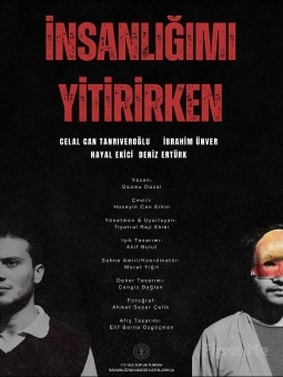 ’İnsanlığımı Yitirirken’ Tiyatro Oyunu Bileti