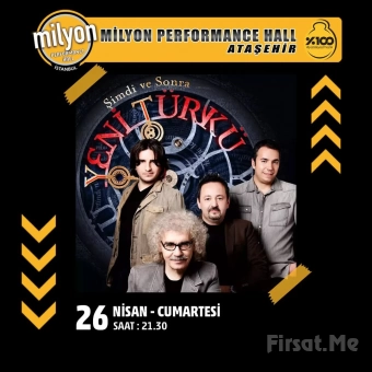 Milyon Performance Hall İstanbul’da 26 Nisan’da ’Yeni Türkü’ Konser Bileti