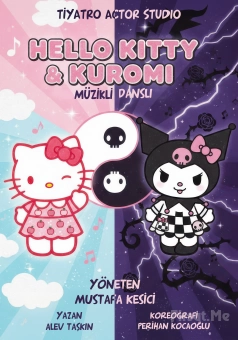 ’Hello Kitty ve Kuromi’ Çocuk Tiyatro Oyunu Bileti (1 Alana 1 Bedava)