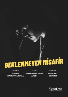 ’Beklenmeyen Misafir’ Tiyatro Oyunu Bileti