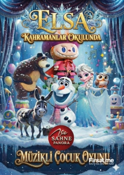 ’Elsa Kahramanlar Okulunda’ Çocuk Tiyatro Bileti