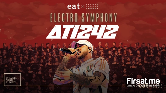 ’Ati242 : Electric Symphony’ Konser Bileti