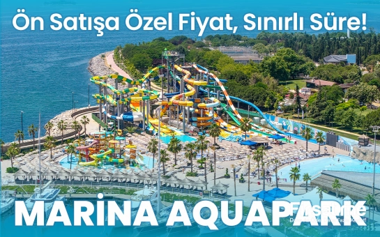 Marina Aquapark Ön Satış Bileti (Online Özel İndirimle)