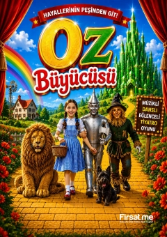 ’Oz Büyücüsü’ Çocuk Tiyatro Oyunu Bileti