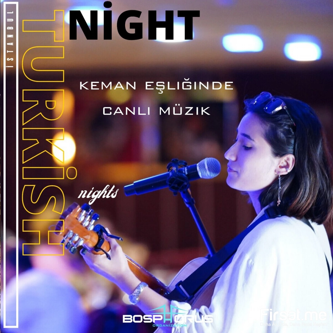 Boğazda Tekne ile Her Akşam ’Canlı Müzik, Dans Gösterileri, Türk Gecesi’ Eşliğinde Akşam Yemeği