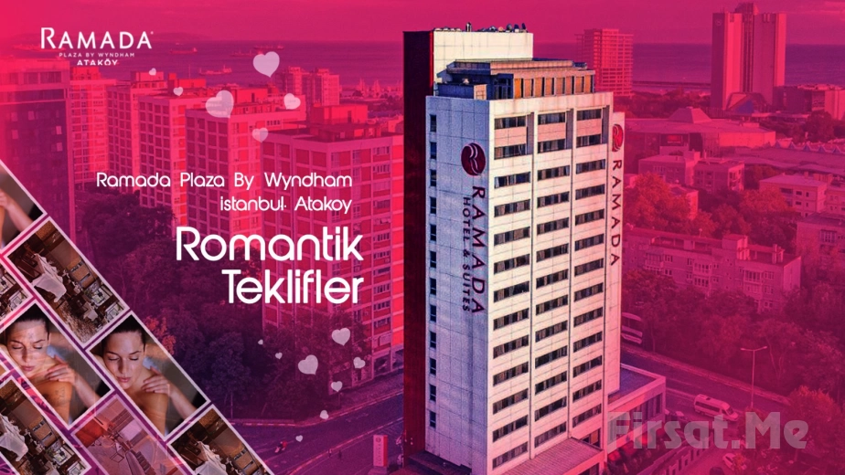 Romantic Packages for 2 People at Ataköy Ramada Plaza By Wyndham Istanbul Hotel