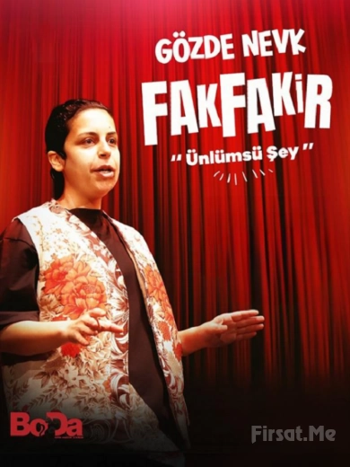 'Gözde Nevk - FakFakir Celebrity Thing' Stand Up Show Ticket