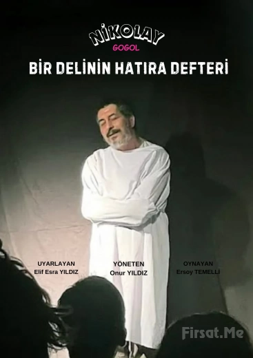 Nikolay Gogol’dan ’Bir Delinin Hatıra Defteri’ Tiyatro Oyunu Bileti