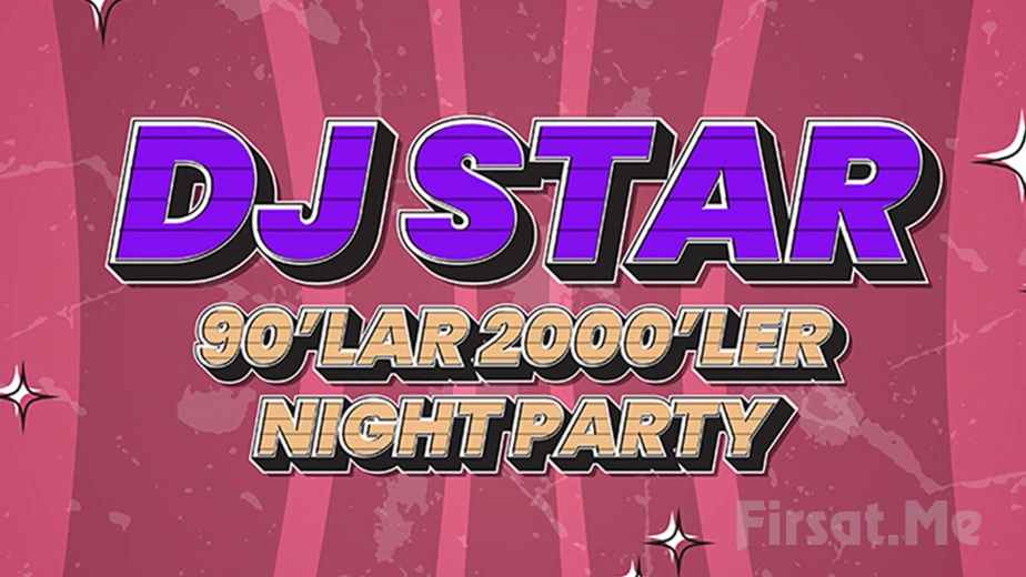 Hayal Kahvesi Emaar Square’da ’DJ Star 90’lar 2000’ler Night Party’ Bileti