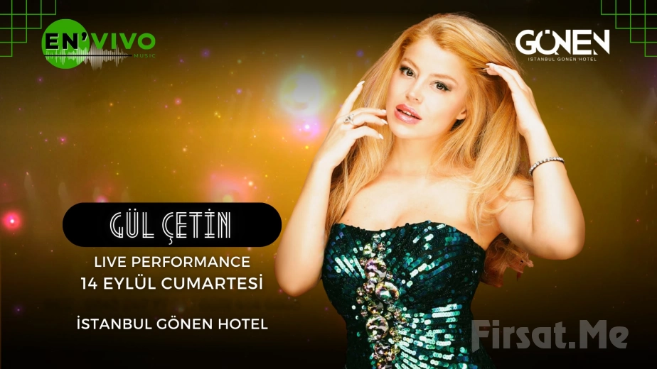 'Gül Çetin' Concert and Dinner Packages at Istanbul Gönen Hotel