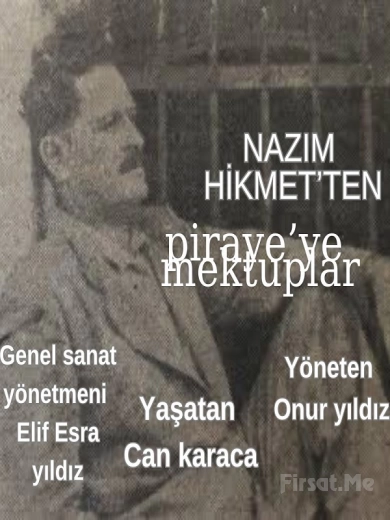 ’Nazım Hikmet’ten Piraye’ye Mektuplar’ Tiyatro Oyunu Bileti