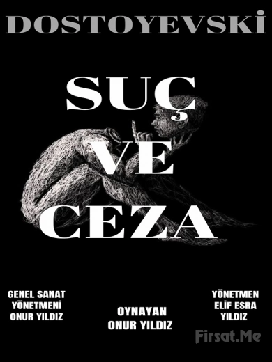 ’Suç ve Ceza’ Tiyatro Oyunu Bileti