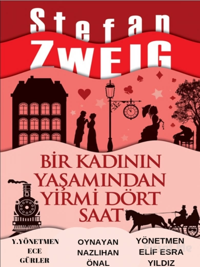 ’Bir Kadının Yaşamından 24 Saat’ Tiyatro Oyunu Bileti
