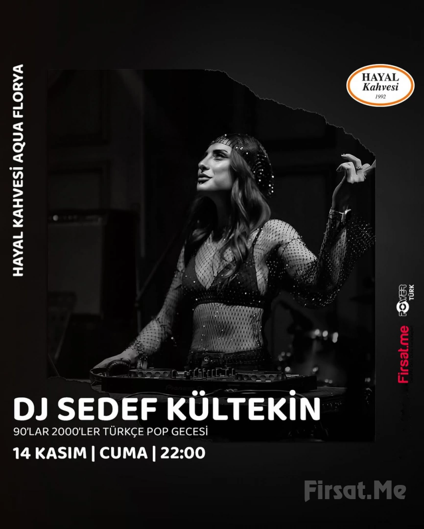 ’DJ Sedef Kültekin 90’ler 2000’ler Türkçe Pop’ Bileti Hayal Kahvesi Aqua Florya | Sepette %5 İndirim