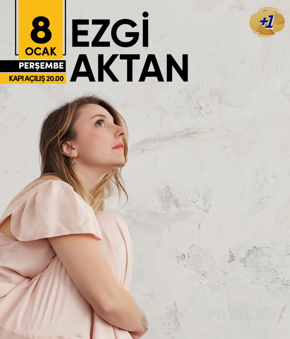 Kadıköy Sahne’de 8 Ocak’ta ’Ezgi Aktan’ Konser Bileti