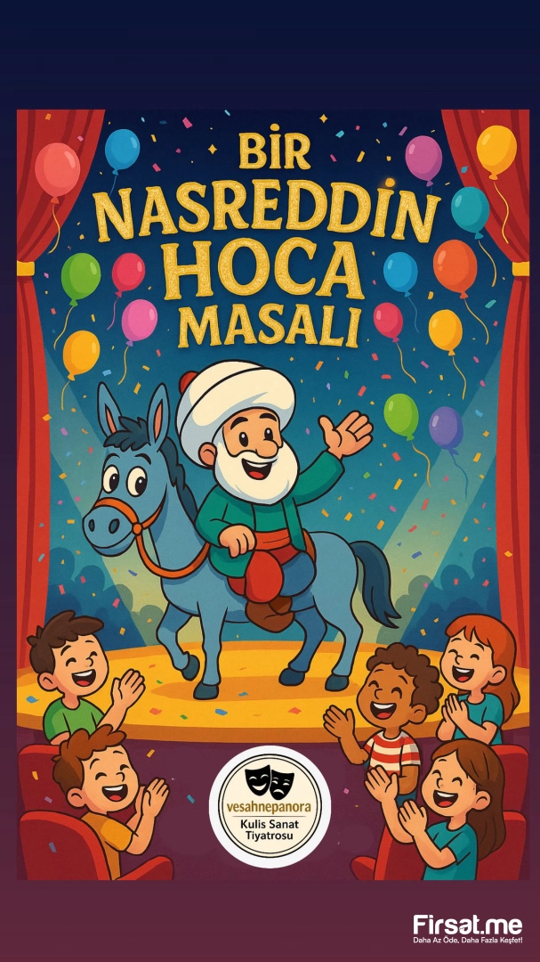 ’Bir Nasreddin Hoca Masalı’ Çocuk Tiyatro Bileti