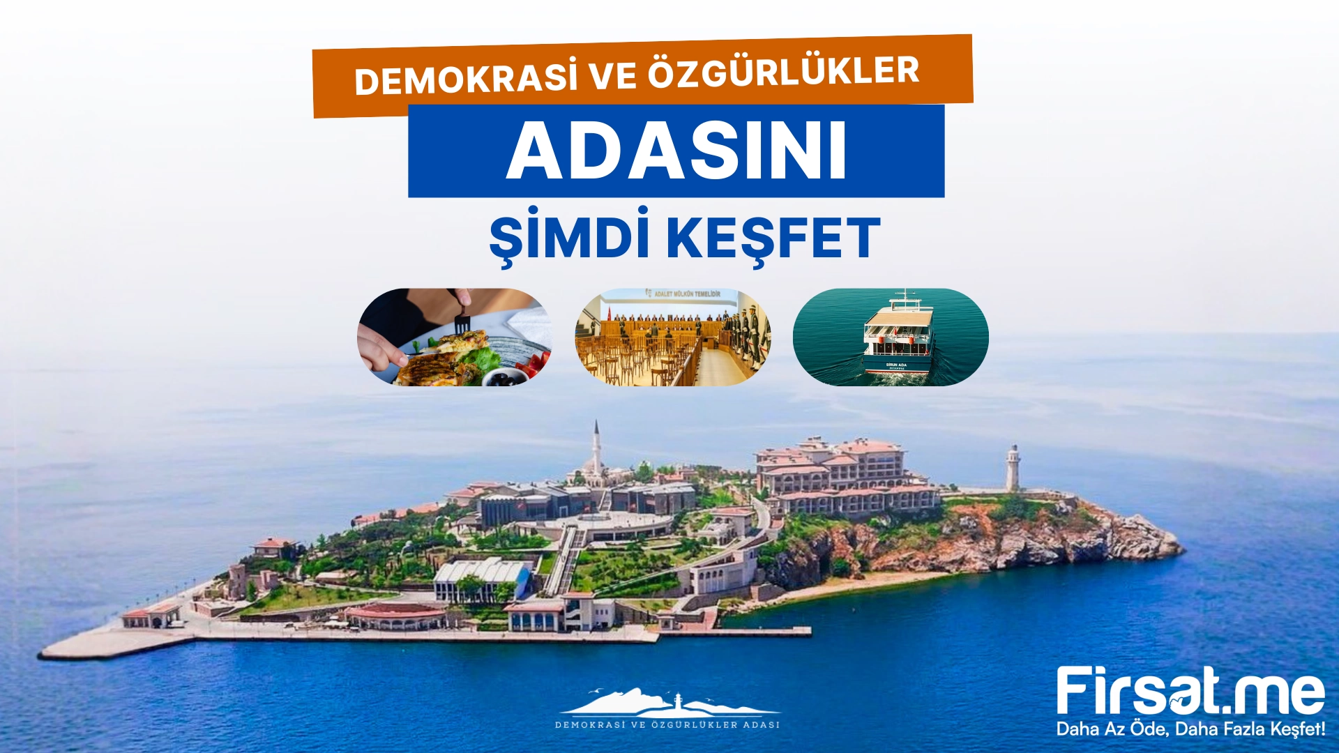 Demokrasi ve Özgürlükler Adası’nda Gidiş-Dönüş Ulaşım, Serpme Kahvaltı ve Ada Kültür Turu