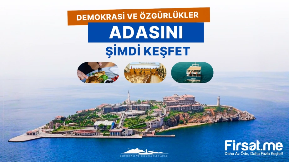 Demokrasi ve Özgürlükler Adası’nda Gidiş-Dönüş Ulaşım, Serpme Kahvaltı ve Ada Kültür Turu