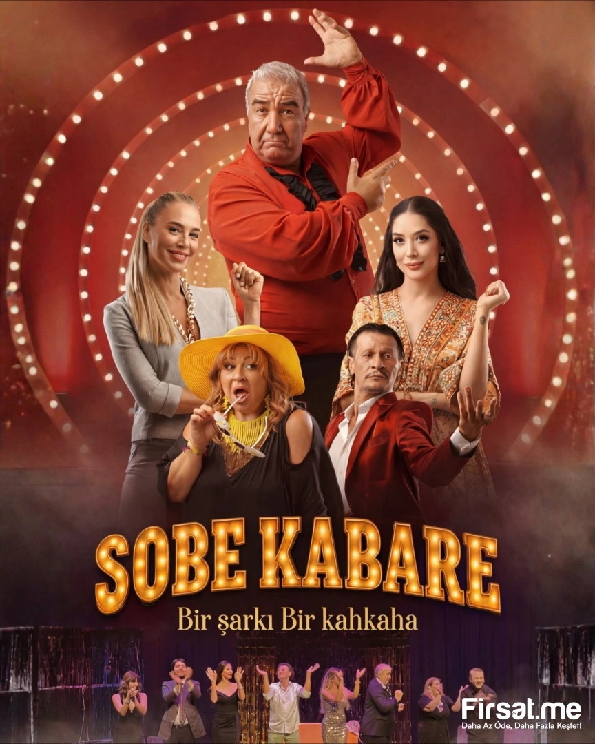 ’Sobe Kabare Bir Şarkı Bir Kahkaha’ Tiyatro Oyunu Bileti