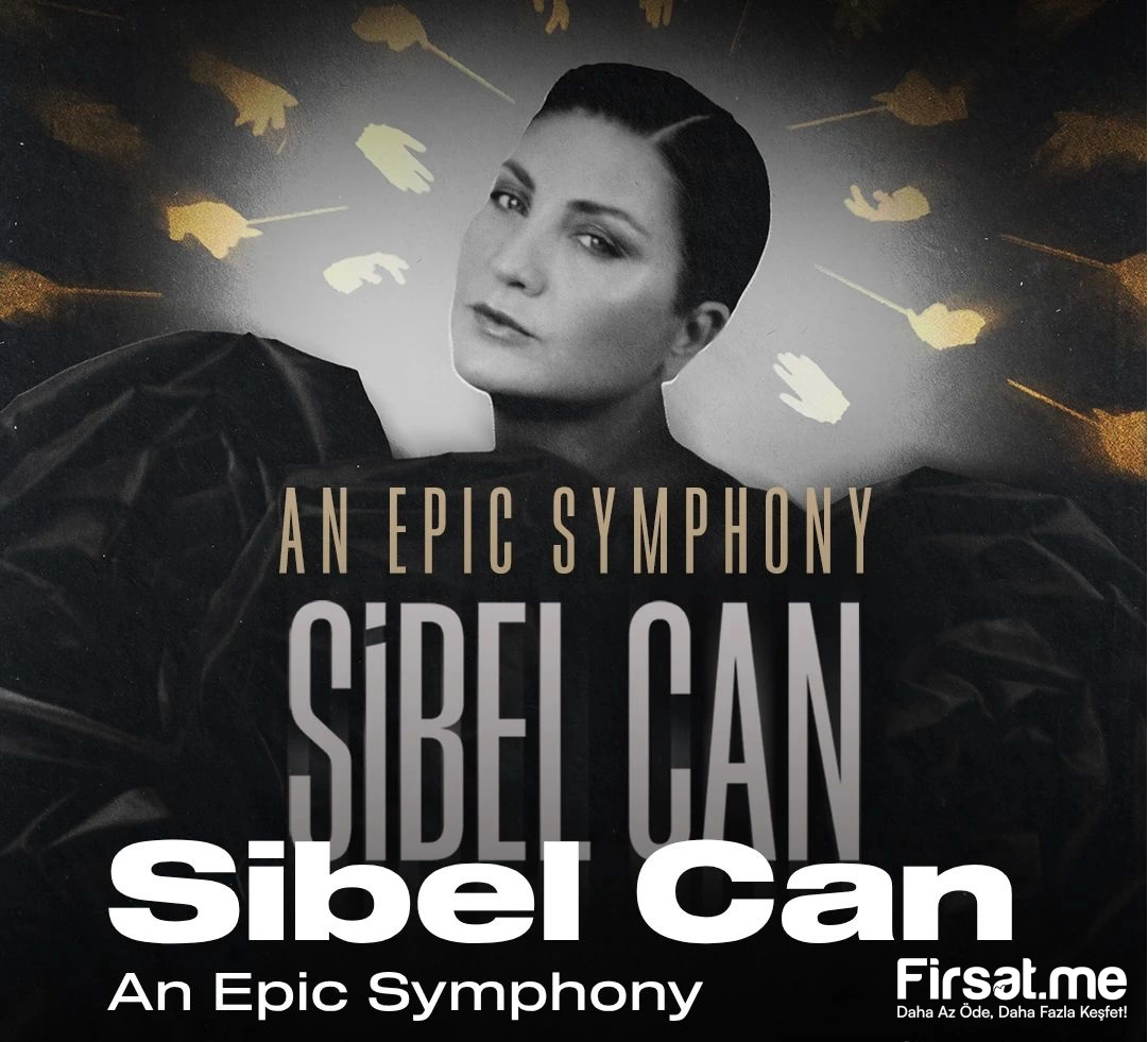 ’An Epic Symphony - Sibel Can’ Konser Bileti