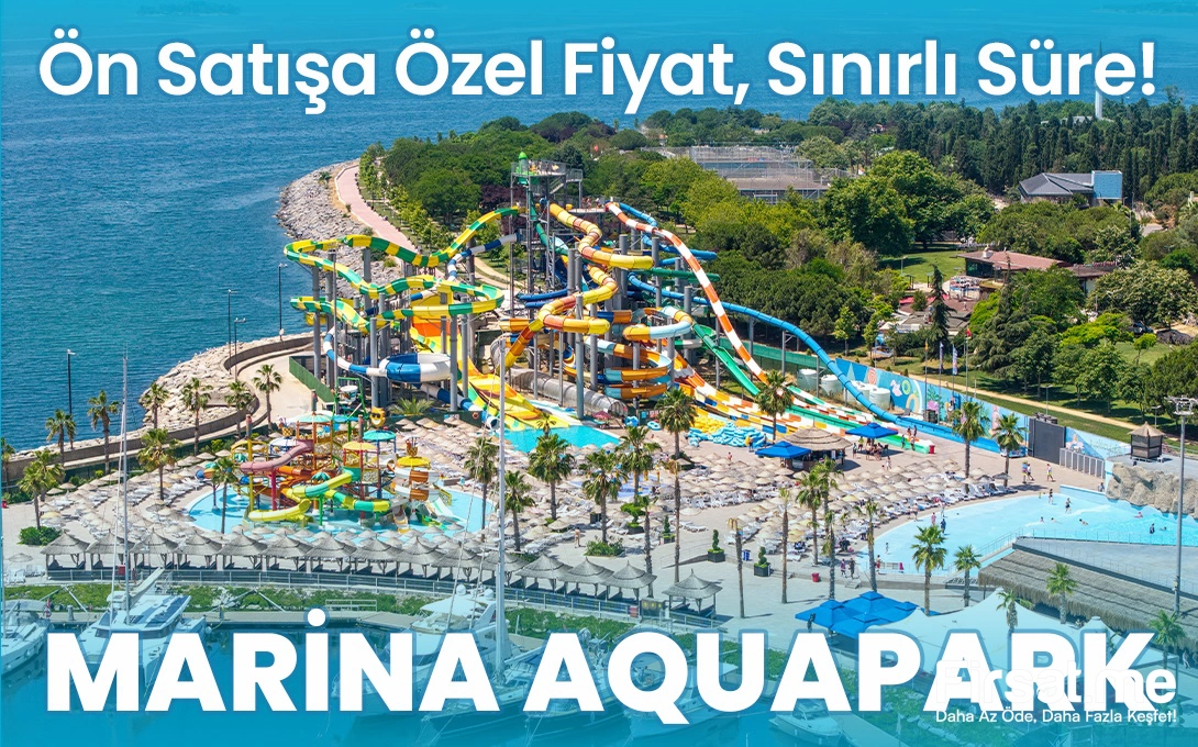 Marina Aquapark Ön Satış Bileti (Online Özel İndirimle)