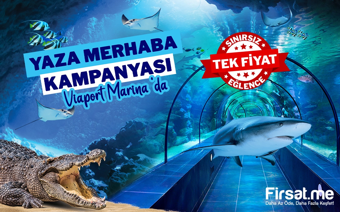 Viaport Marina Tuzla’da Bilet Seçenekleri! (Online Özel İndirim)