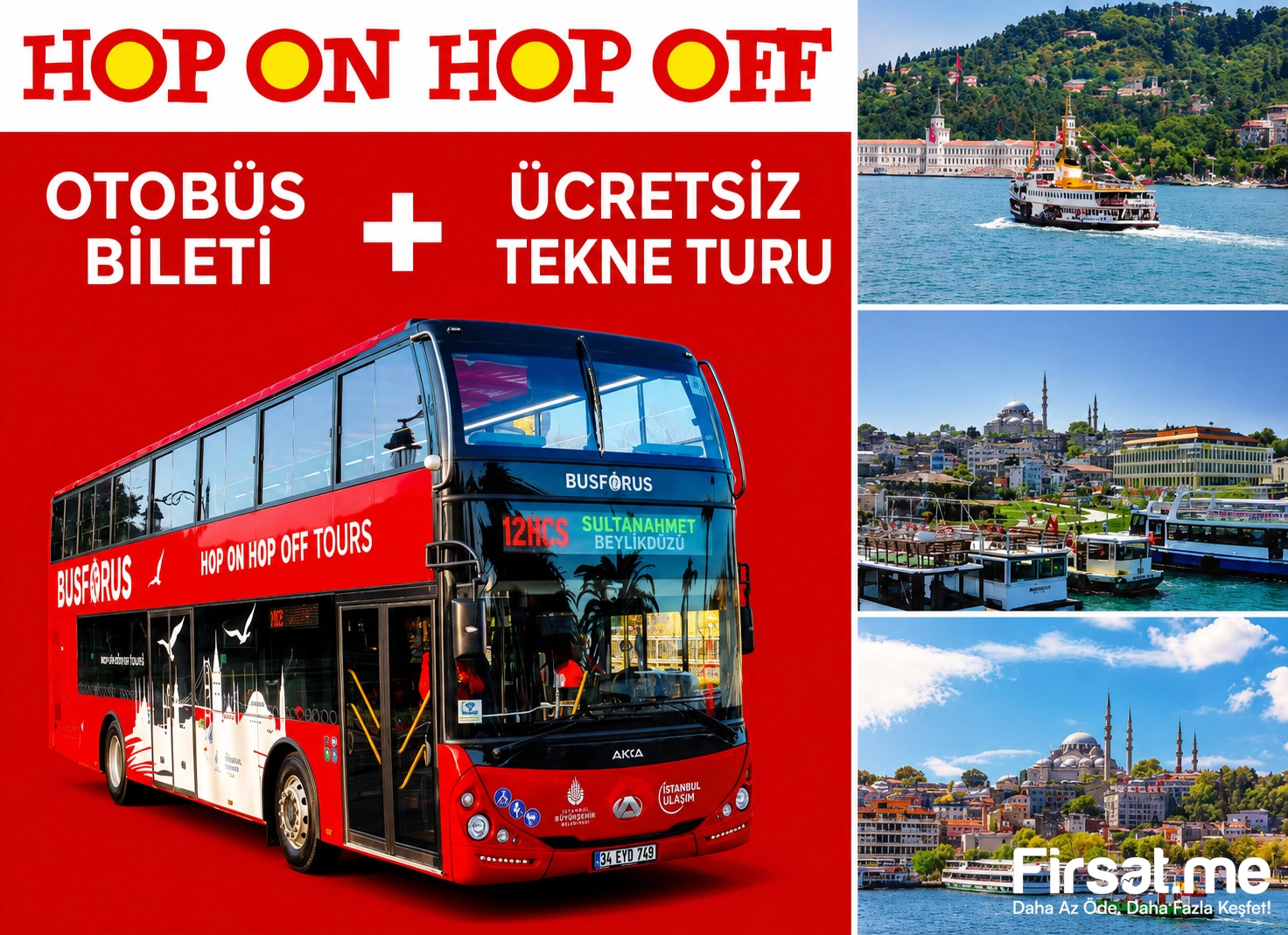 İstanbul Hop-On Hop-Off Otobüs Turu + Boğaz Turu (Online Özel İndirimle)