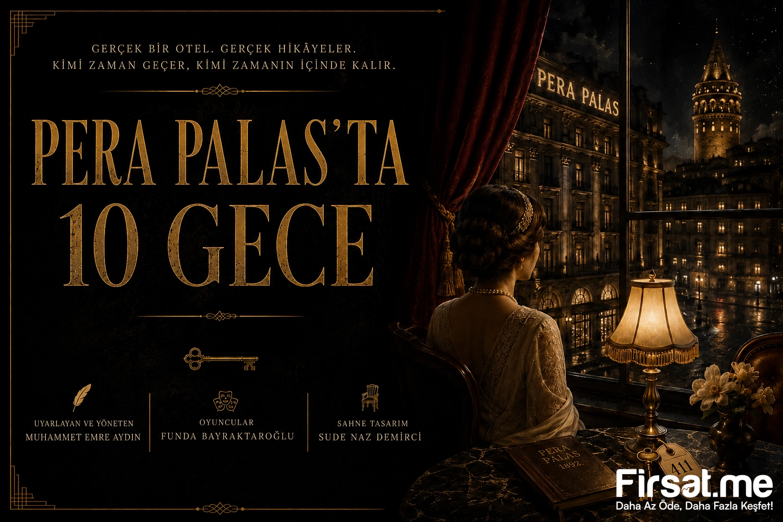 ’Pera Palas’ta 10 Gece’ Tiyatro Oyunu Bileti