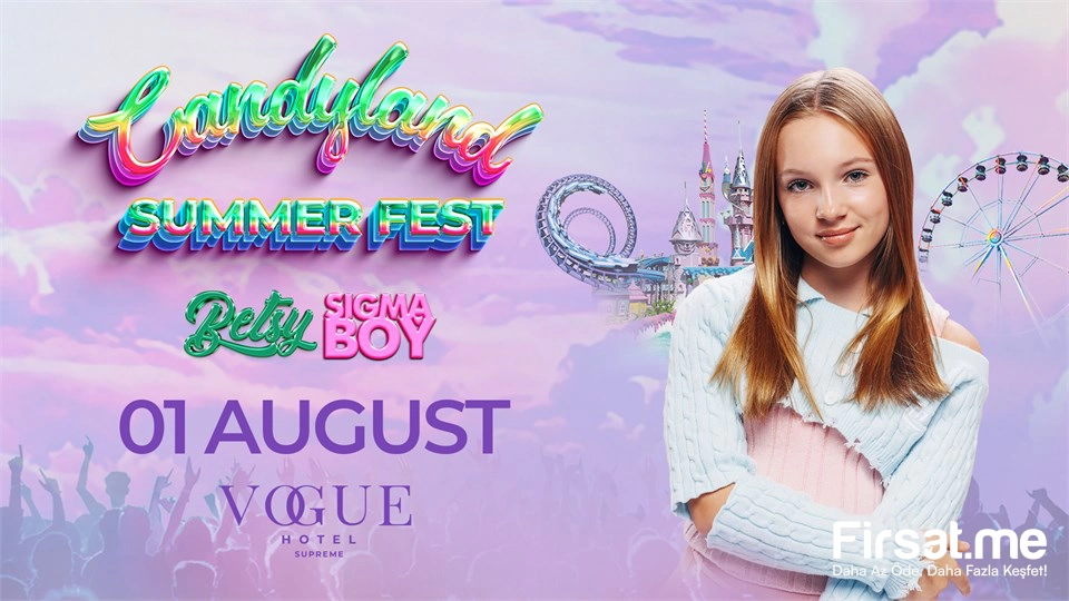 Candyland Bodrum Lunapark’ta 1 Ağustos’ta ’Betsy Sigma Boy’ Konser ve Lunapark Bileti